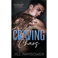 Craving Chaos - Hardcover