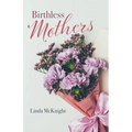 Birthless Mothers - Paperback