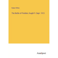 The Battle of Flodden, fought 9. Sept. 1513 - Paperback