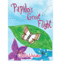 Papilio's Great Flight - Hardcover