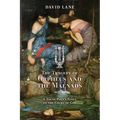 The Tragedy of Orpheus and the Maenads (and A Young Poet's Elegy to the Court of God) - Paperback
