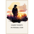 Cowboy Thoughts: My Personal Story - Paperback