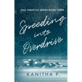 Speeding Into Overdrive - Paperback