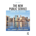 The New Public Service: Serving, Not Steering - Paperback