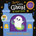 There's a Little Ghost in Your Book: A Push, Pull, and Slide Book - Board Book