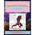High-Quality Logical Puzzles - Samurai Sudoku - Large Print -: 50 Easy + 50 Medium + 50 Hard + 100 Very Hard + Solutions + Bonus 250 Jigsaw Sudoku Puz - Paperback