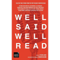 Well Said Well Read: Selected True Stories from the First Decade of Writers Read - Hardcover