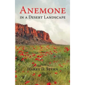 Anemone in a Desert Landscape - Paperback