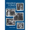 Standing on the Crack: Legacy of Five Jewish Families from Seattle's Vibrant Gilded Age - Paperback