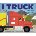 I Truck: A Big Rig's Epic Trip - Hardcover