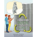 Journey to the Paper Recycling Plant - Paperback