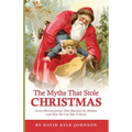 The Myths That Stole Christmas - Paperback