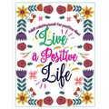 Adult Coloring Book for Positive Vibes: Live a positive life, Calligraphy Motivational and Inspirational Sayings Coloring Book, large print - Paperback