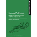 Fun and Software: Exploring Pleasure, Paradox and Pain in Computing - Paperback