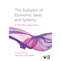 The Evolution of Economic Ideas and Systems: A Pluralist Approach - Paperback