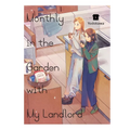 Monthly in the Garden with My Landlord, Vol. 4: Volume 4 - Paperback