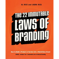 The 22 Immutable Laws of Branding: How to Build a Product or Service Into a World-Class Brand - Paperback