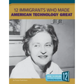 12 Immigrants Who Made American Technology Great - Paperback