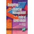 Public Budgeting and Financial Management in the Federal Government - Paperback