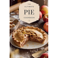 The Ultimate Pie Cookbook - Paperback