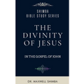 The Divinity of Jesus in the Gospel of John - Paperback