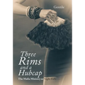 Three Rims and a Hubcap: The Mafia Ministry as Night Falls . . . - Hardcover