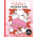 50 Designs: Valentines Coloring Book: Valentines Love Themed - Paperback