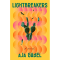 Lightbreakers - Hardcover
