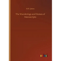 The Wanderings and Homes of Manuscripts - Paperback