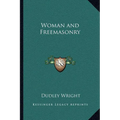 Woman and Freemasonry - Paperback