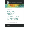 Young Adult Literature in Action: A Librarian's Guide - Paperback