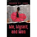 Me, Myself, and Men - Hardcover