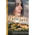 Return to Bella Terra: Book 3 of The Italian Chronicles Trilogy - Paperback