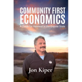 Community First Economics - Paperback
