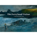 The Ferryland Visitor: A Mysterious Tale - Paperback