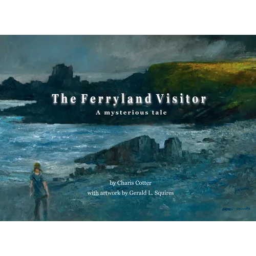 The Ferryland Visitor: A Mysterious Tale - Paperback