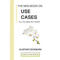 The Mini-Book on Use Cases: All you need, but short - Paperback