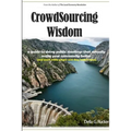 Crowdsourcing Wisdom - Paperback