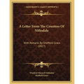 A Letter From The Countess Of Nithsdale: With Remarks By Sheffield Grace (1827) - Paperback