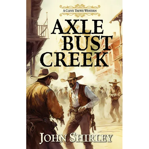 Axle Bust Creek - Library Binding