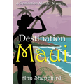Destination Maui - Hardcover