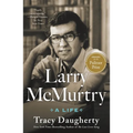 Larry McMurtry: A Life - Paperback