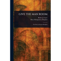 Give the Man Room - Paperback