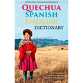 Quechua-Spanish-English Dictionary: A Hippocrene Trilingual Reference - Paperback