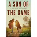 A Son of the Game: A Story of Golf, Going Home, and Sharing Life's Lessons - Paperback