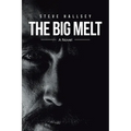 The Big Melt - Paperback