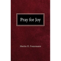 Pray For Joy - Paperback
