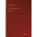 A Tale of Three Lions: in large print - Paperback