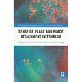 Sense of Place and Place Attachment in Tourism - Paperback
