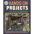 Hands-On Projects for Wildlife Watchers - Hardcover